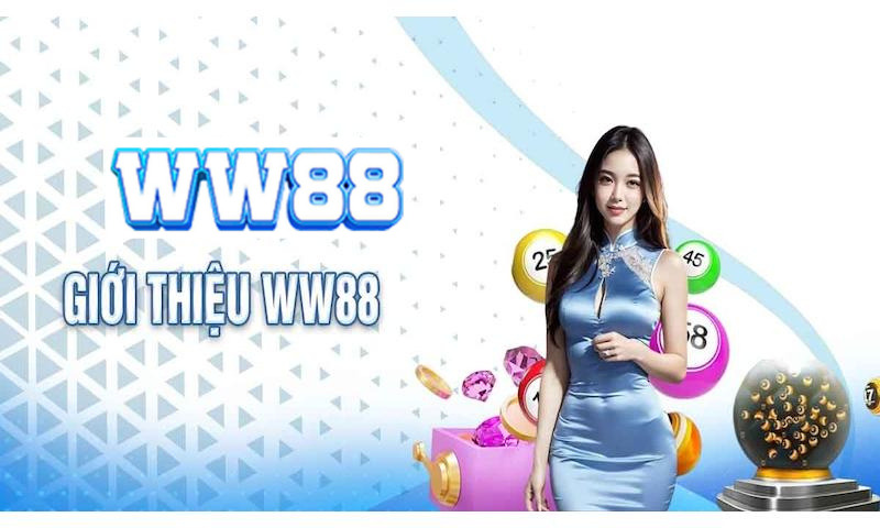 Giới thiệu WW88 uy tín và chất lượng