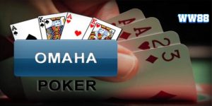 Omaha Poker - Sự Lựa Chọn Giải Trí Thú Vị Tại Nhà Cái WW88